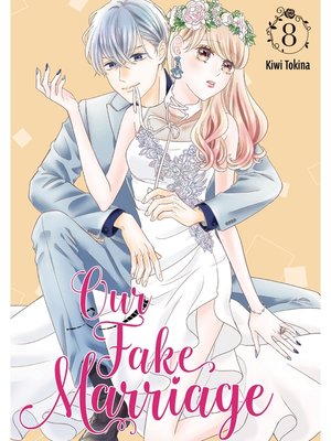 cover image of Our Fake Marriage, Volume 8